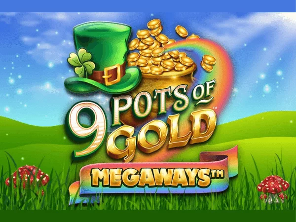 สล็อต 9 Pots of Gold Megaways